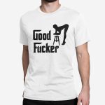 Moška kratka majica Good Fucker