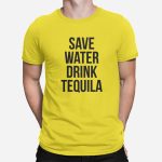 Moška kratka majica Save water drink Tequila