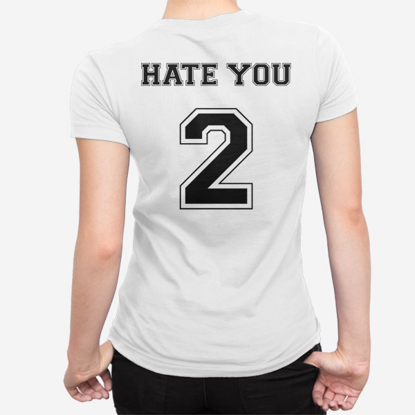 Ženska kratka majica Hate You 2