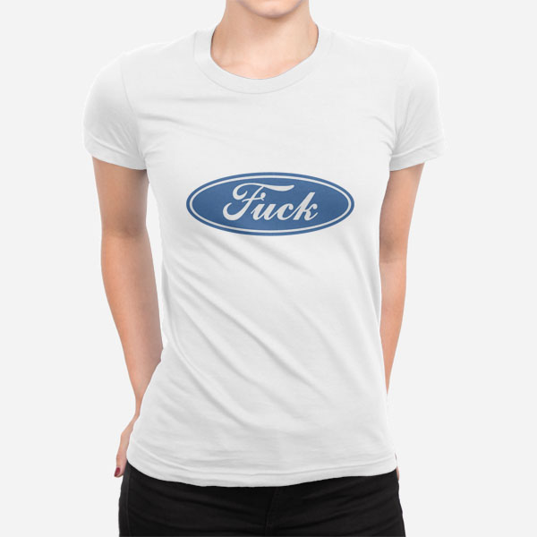 Ženska kratka majica Ford Fuck