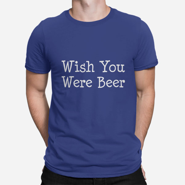 Moška kratka majica Wish You Were Beer
