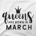 Motiv Queens are born in March