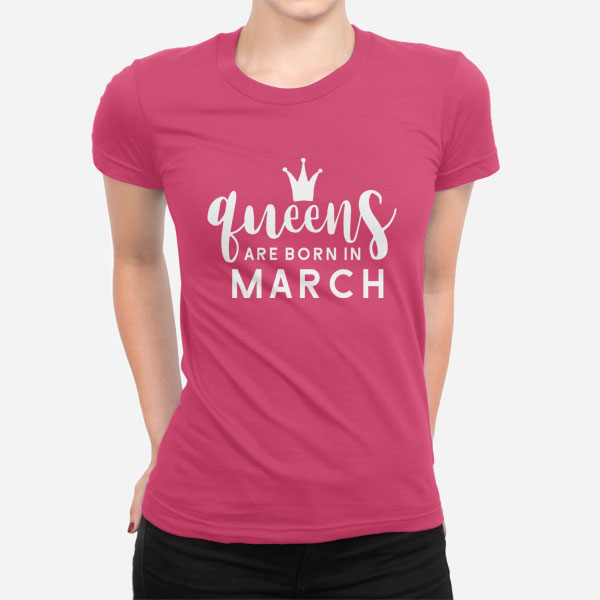 Ženska kratka majica Queens are born in March