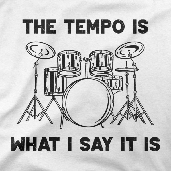 Majica The tempo what i say it is