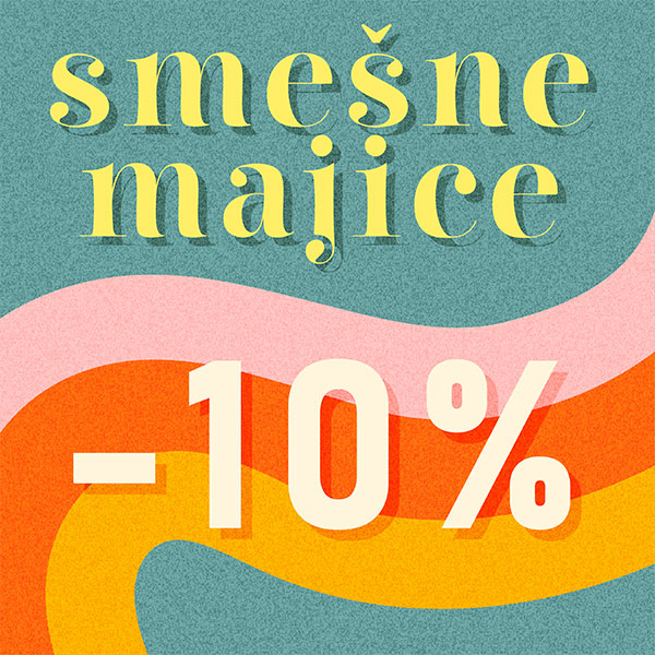 Smešne majice -10% Smešne majice -10%